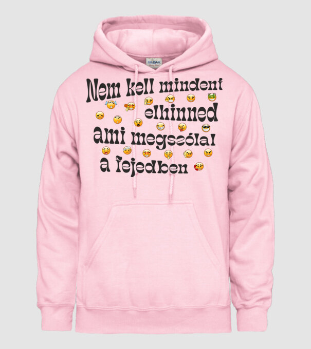 Nem kell mindent elhinned, ami megszólal a fejedben e minta világos rózsaszín pólón