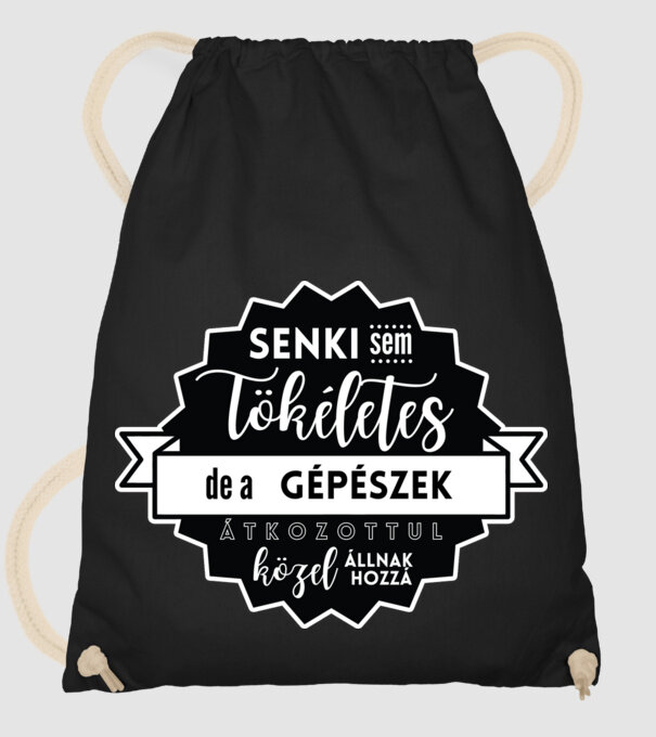 Senki sem tökéletes, de a gépészek átkozottul közel állnak hozzá minta fekete pólón