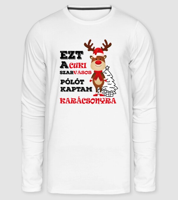 Ezt A cuki szarvasos pólót kaptam Karácsonyra minta fehér pólón