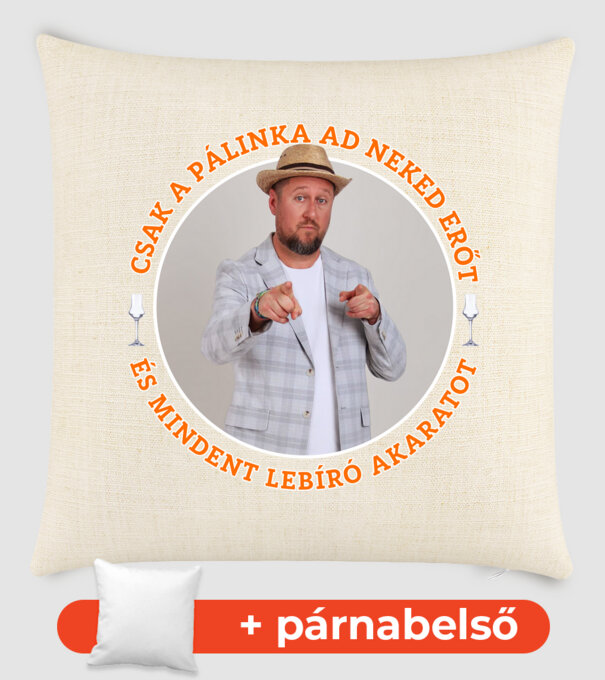 Csak a pálinka minta homokszín pólón