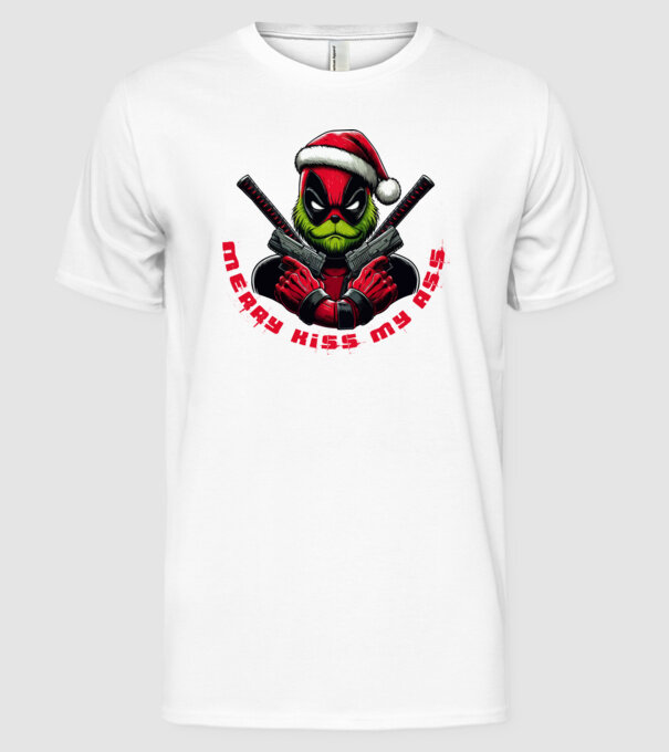 Deadpool Grinch Merry kiss my ass minta fehér pólón