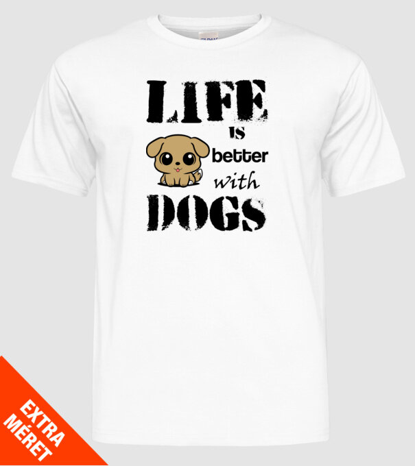 life is better with dogs minta fehér pólón