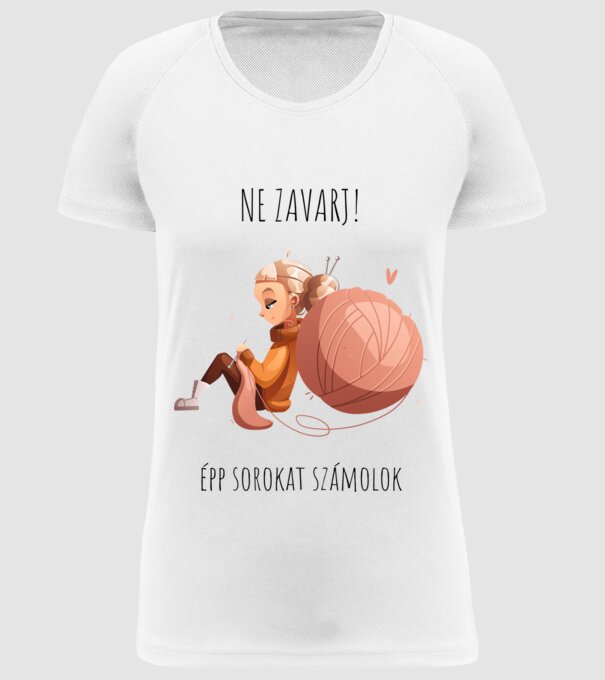 Ne zavarj! Épp sorokat számolok! minta fehér pólón