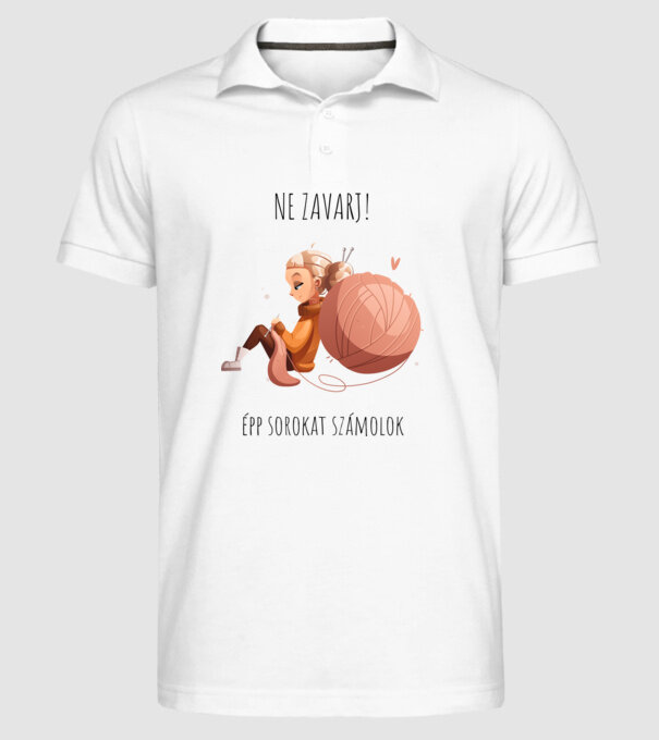 Ne zavarj! Épp sorokat számolok! minta fehér pólón