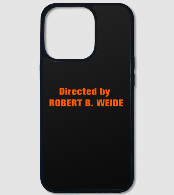 Directed by ROBERT B. WEIDE (színezhető) minta fekete pólón