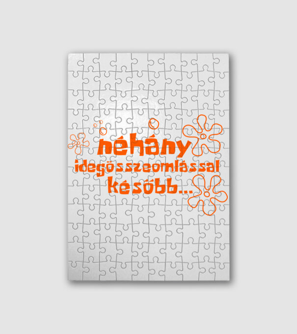 Néhány idegöszzeomlással később (színezhető) minta fehér pólón