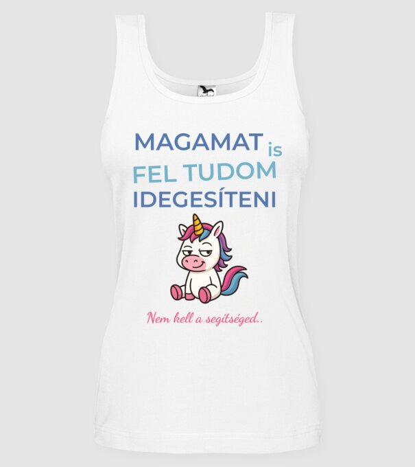 Magamat is fel tudom idegesíteni minta fehér pólón