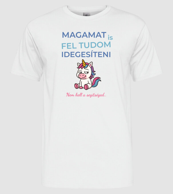 Magamat is fel tudom idegesíteni minta fehér pólón