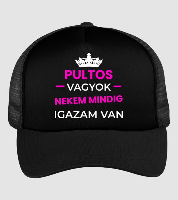 Pultos vagyok mindig igazam van minta fekete pólón