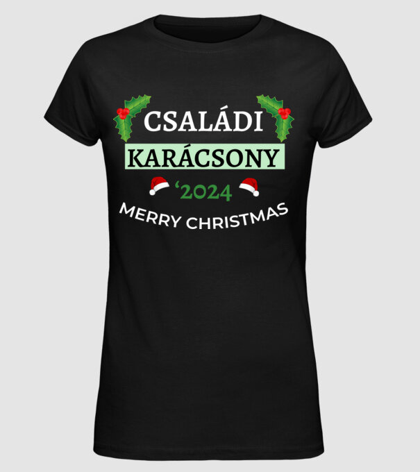 Családi karácsony 2024 minta fekete pólón