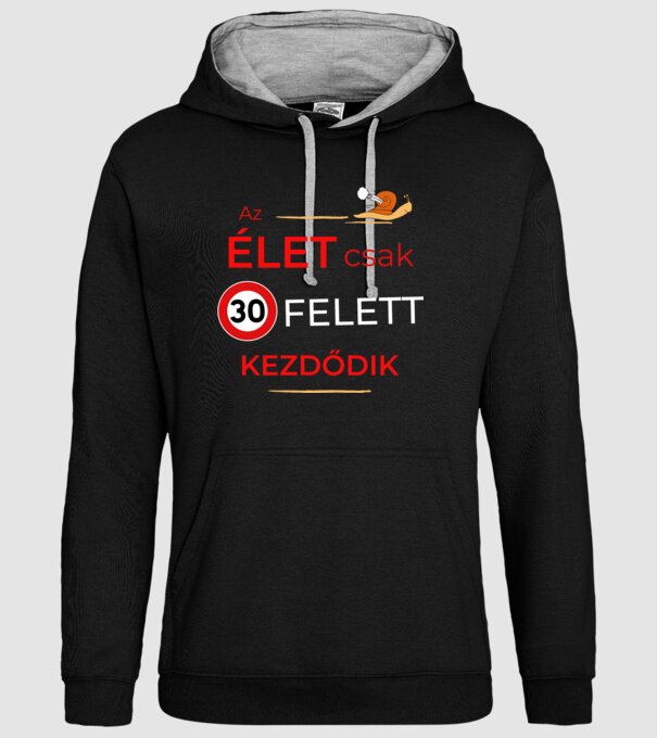 Az élet csak 30 felett kezdődik minta fekete pólón