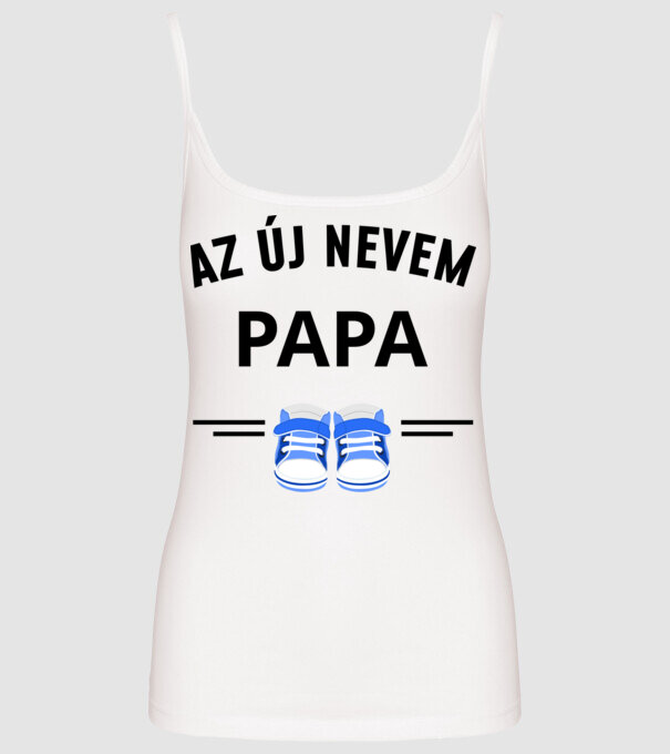 Az új nevem papa minta fehér pólón