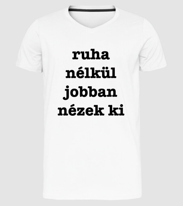 Ruha nélkül minta fehér pólón