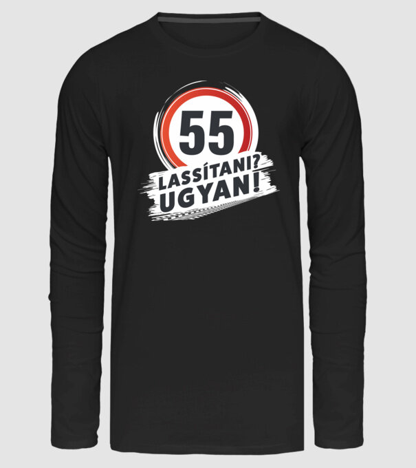 55-ös tábla: lassítani? - fehér minta fekete pólón