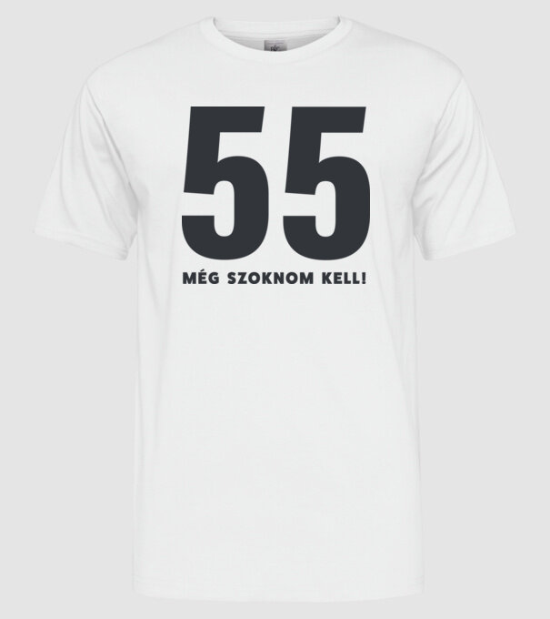 55 - még szoknom kell minta fehér pólón