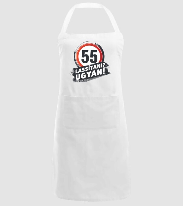 55-ös tábla: Lassítani? Ugyan! minta fehér pólón
