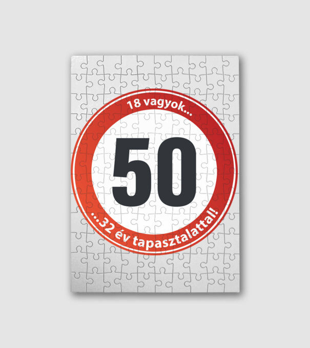 50-es tábla - 18 vagyok 32 év tapasztalattal! minta fehér pólón