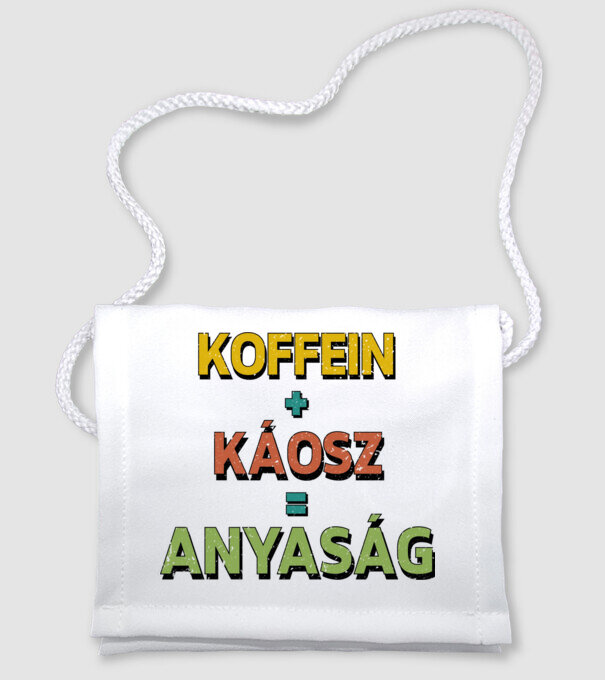 Koffein + káosz = anyaság minta fehér pólón