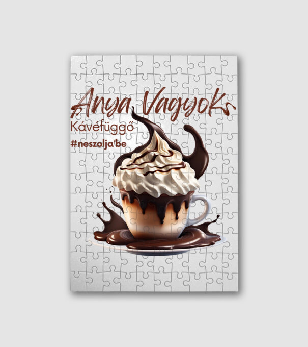 Anya vagyok - Kávéfüggő minta fehér pólón