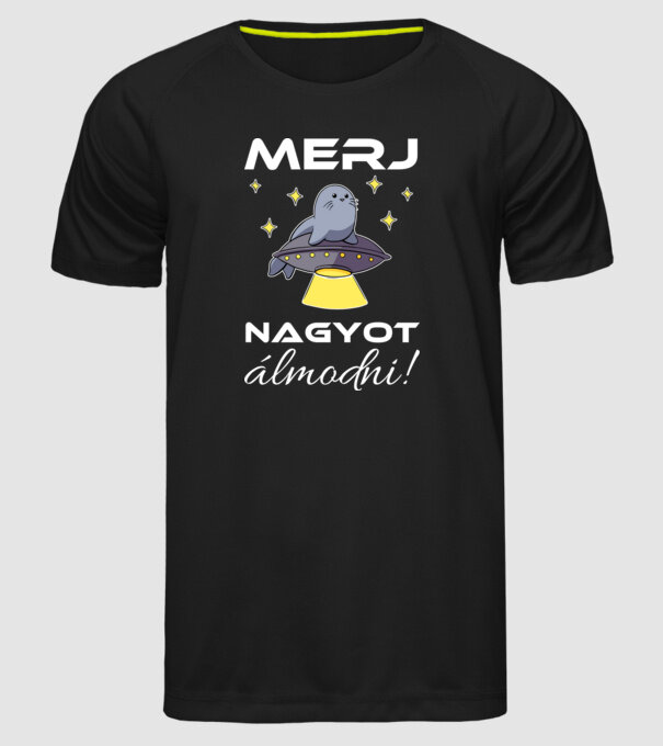 UFÓka - Merj nagyot álmodni! minta fekete pólón
