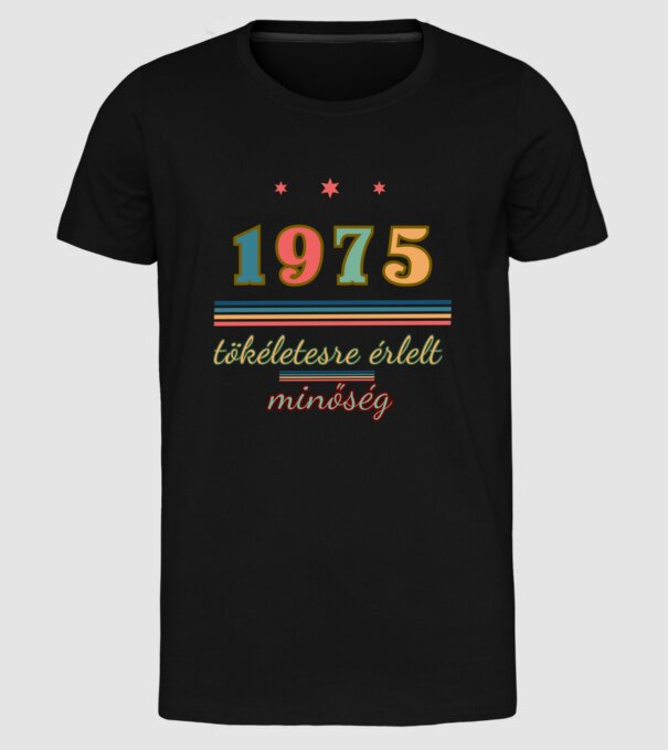 Szülinap tökéletes1975 minta fekete pólón