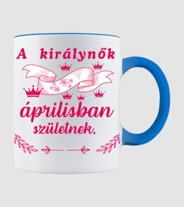 Szülinap királynők április minta világoskék pólón
