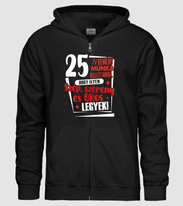 25 év kellett ahhoz, hogy ilyen szép legyek minta fekete pólón