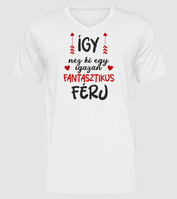 így néz ki egy igazán fantasztikus férj minta fehér pólón