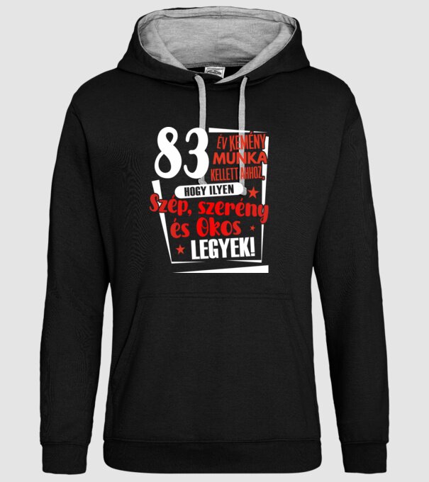 83 év kemény munka kellett minta fekete pólón