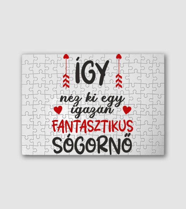 Így néz ki egy igazán fantasztikus sógornő minta fehér pólón