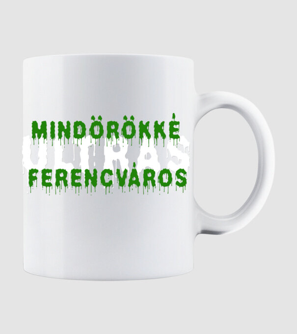 Mindörökké Ultras Ferencváros - sötét minta fehér pólón