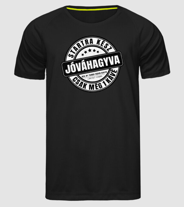 Jóváhagyva bélyegző - még egy kávé minta fekete pólón