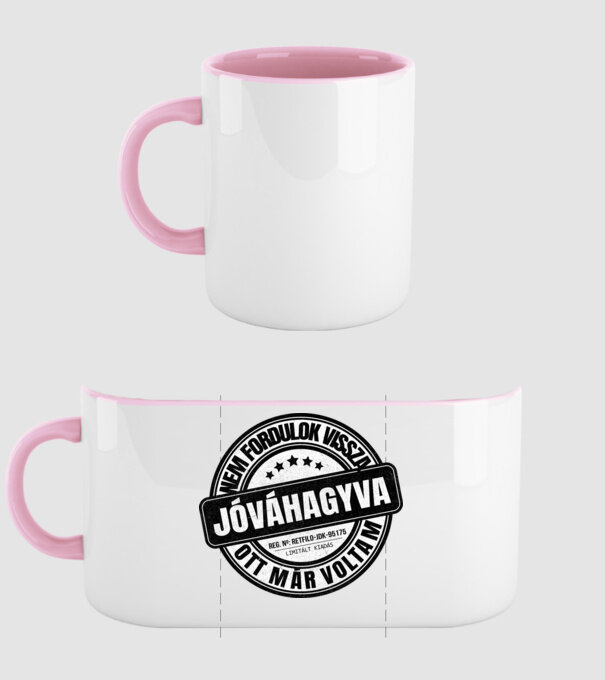 Jóváhagyva bélyegző - nem fordulok vissza minta világos rózsaszín pólón