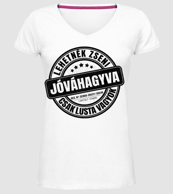 Jóváhagyva bélyegző - lehetnék zseni minta fehér pólón