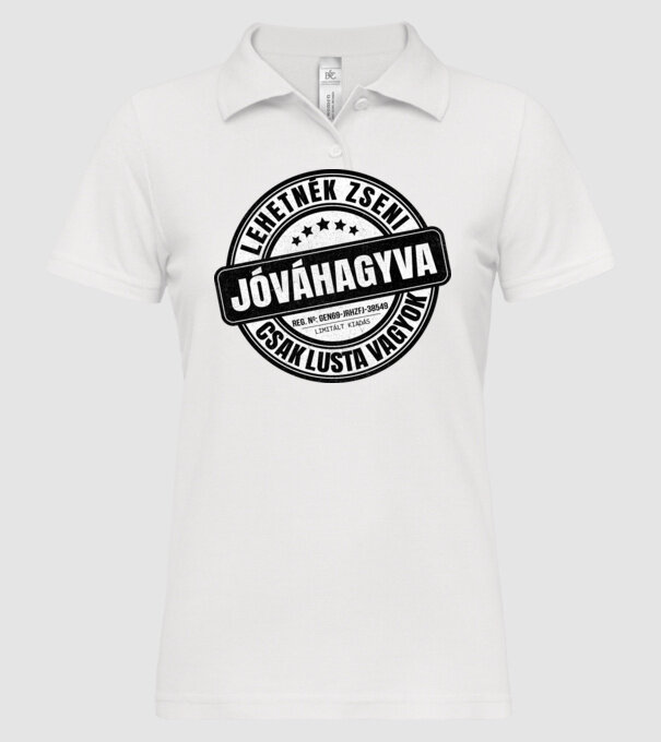 Jóváhagyva bélyegző - lehetnék zseni minta fehér pólón