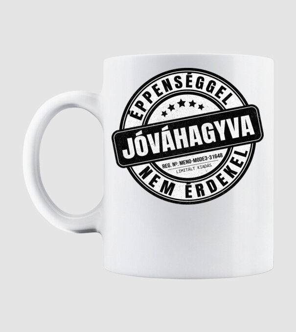 Jóváhagyva bélyegző - nem érdekel minta fehér pólón
