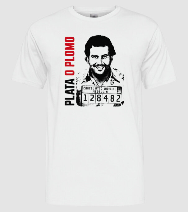 Pablo Escobar - Plata O Plomo minta fehér pólón