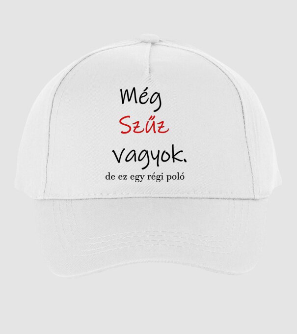 Még Szűz vagyok minta fehér pólón