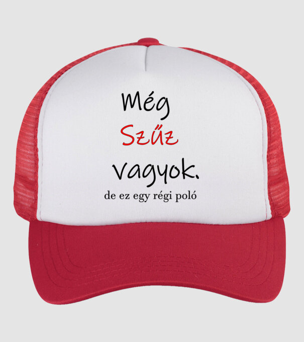 Még Szűz vagyok minta fehér/piros pólón