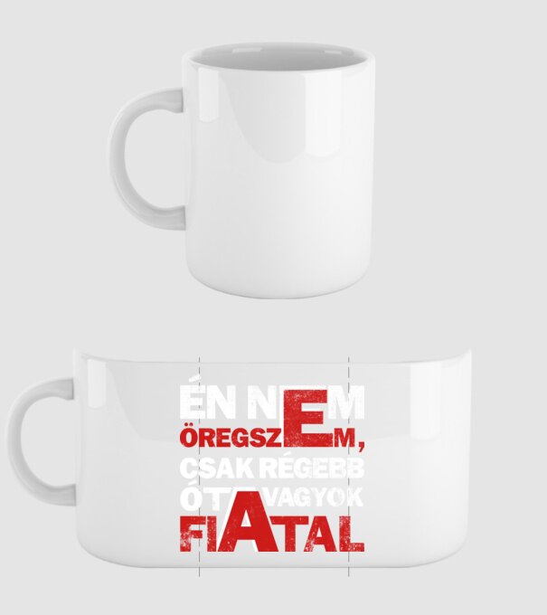 én nem öregszem  minta fehér pólón