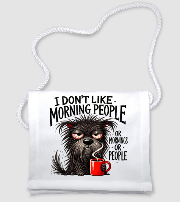 I DON'T LIKE- MORNING PEOPLE minta fehér pólón