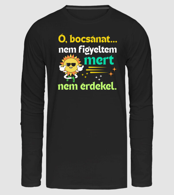 Ó bocsánat nem figyeltem mert nem érdekel minta fekete pólón