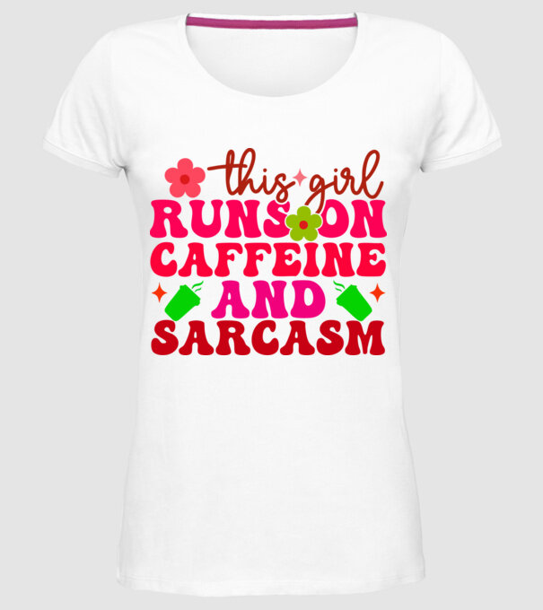 CAFFEINE AND SARCASM minta fehér pólón