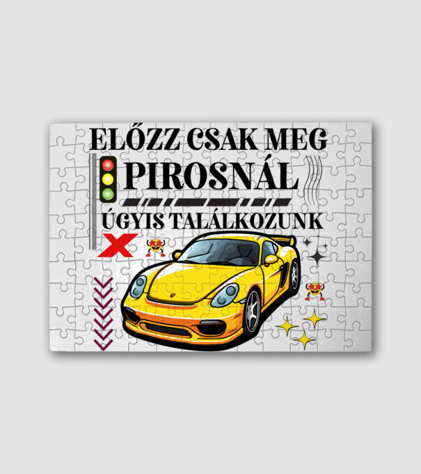 ELŐZZ CSAK MEG A PIROSNÁL ÚGYIS TALÁLKOZUNK minta fehér pólón