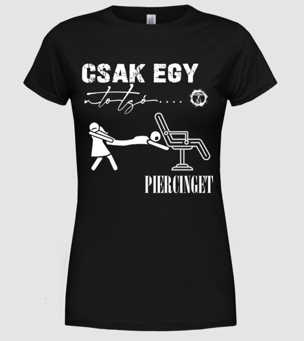 Csak egy utolsó piercinget minta fekete pólón