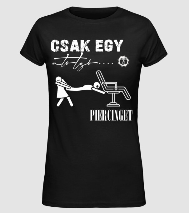 Csak egy utolsó piercinget minta fekete pólón