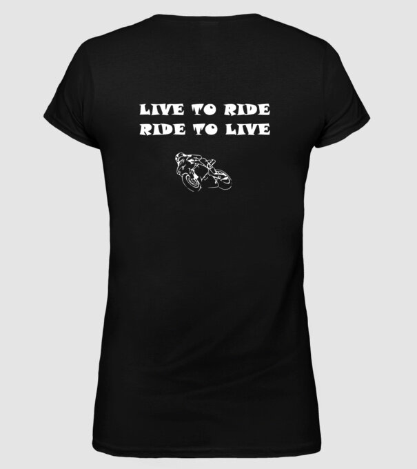 Live to ride - ride to live  minta fekete pólón