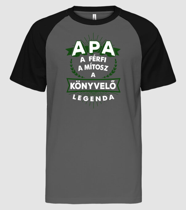 APA a férfi a mítosz a legenda...KÖNYVELŐ minta szürke/fekete pólón