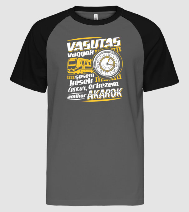 Vasutas vagyok sosem kések minta szürke/fekete pólón