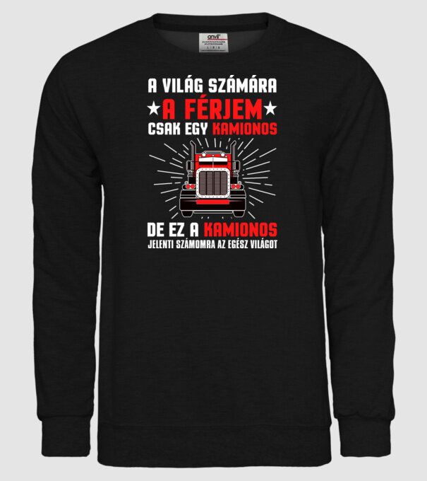 A világ számára a férjem csak egy kamionos minta fekete pólón